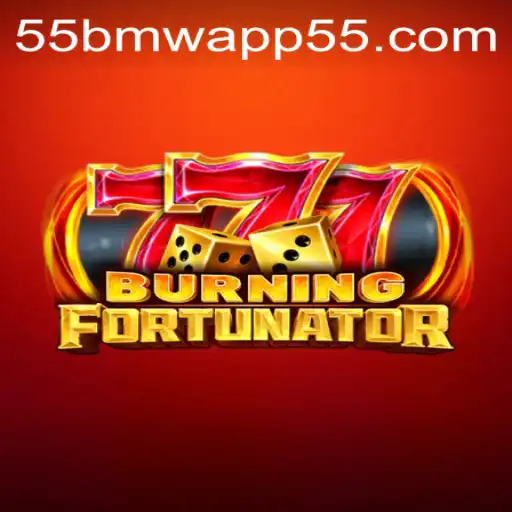 Explore the Epic World of BurningFort with the 55bmw App
