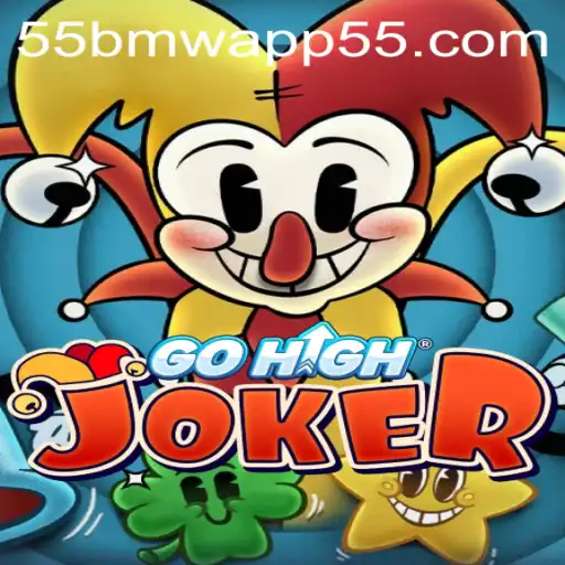 Exploring the Fascinating World of GoHighJoker and the 55bmw App
