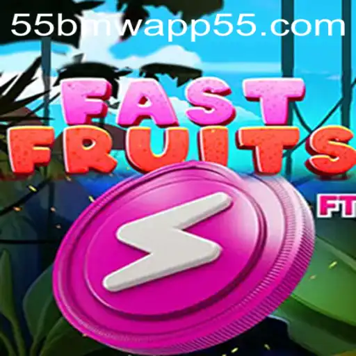 Exploring the Thrills of FastFruits and the Rise of the 55bmw App