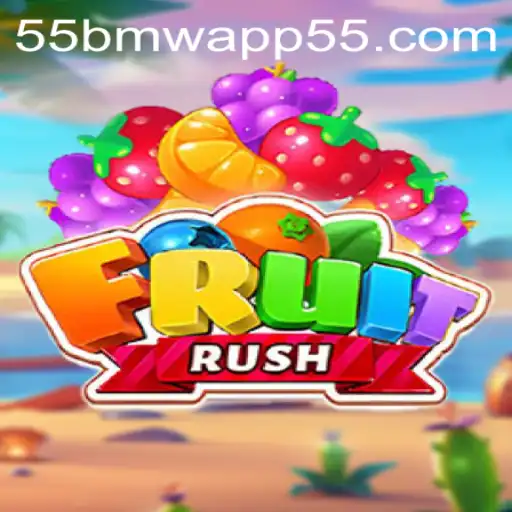 Exploring FruitRush and the Integration of the 55bmw App