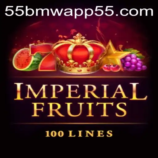 ImperialFruits100: A Dive into the 55bmw App World of Gaming
