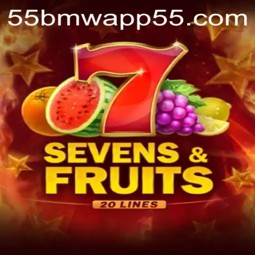 Exploring the Thrills of SevensFruits20: A Comprehensive Guide with 55bmw App Integration