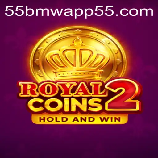Exploring the Dynamic World of RoyalCoins2 and the 55bmw App