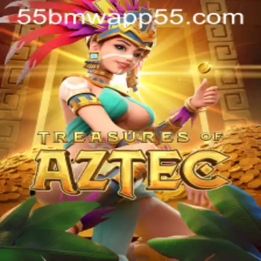 Discover the Enchanting World of TreasuresofAztec and the 55bmw App